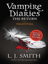 Nightfall (eBook): The Vampire Diaries: The Return Series, Book 1
